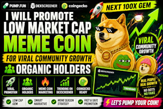 promote low market cap meme coin for viral community growth