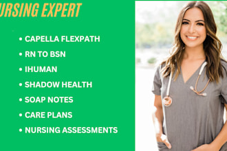 do ihuman, shadowhealth, soap notes, meditrek logs, careplans, capella tasks