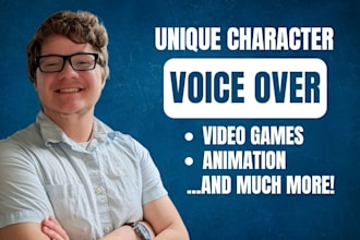 record unique character voice over for your project