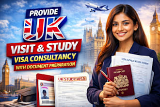 provide UK visit and study visa consultancy with document preparation