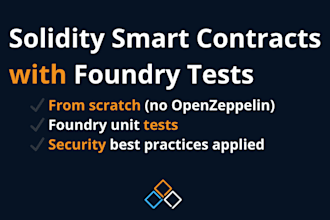 develop secure solidity smart contract with foundry tests