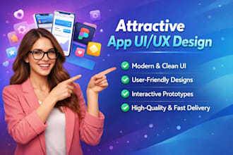 do attractive app ui ux design or mobile ux ui design