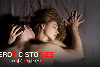 write custom erotic stories for you