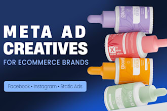 design meta ad creatives and static ads for ecommerce brands