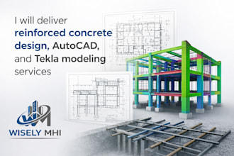 deliver reinforced concrete design autocad  and tekla modeling services
