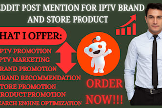 promote your iptv brand company website, business ads coin via reddit promotion