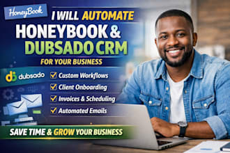 set up and automate honeybook, dubsado CRM, 17hats workflows for your business