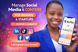 manage social media and content with buffer hubspot for brands and startups