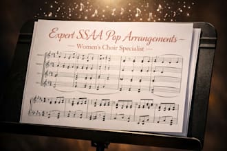 arrange pop songs for ssaa women choir ensemble