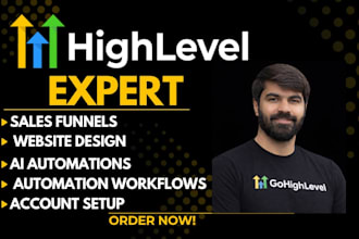 be your gohighlevel expert for sales funnels, ai automations and ghl workflows