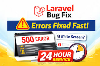 professionally fix laravel bugs, errors, and issues