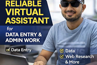 be your effective virtual assistant for data entry and admin work
