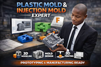design plastic mold, silicon mold, injection mold, 3d printing, 3d fusion 360