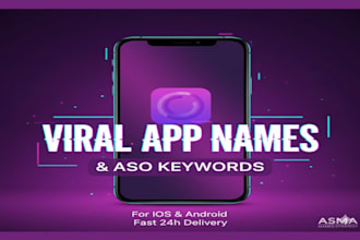 create viral app names with aso keywords for ios amd android