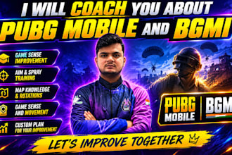 coach you about pubg mobile and bgmi as a professional coach