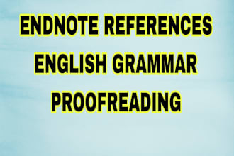 do endnote references, english grammer and proofreading