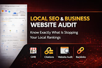 audit your google business profile, local SEO, and business website