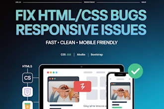 fix HTML CSS bugs and responsive issues on your website