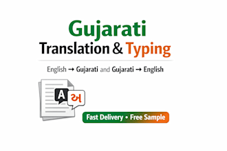 provide fast gujarati translation and typing services