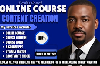 write complete online course creation, course development for course content