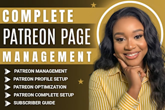 do patreon management, be your patreon manager to get massive subscribers