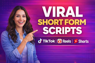 write viral short form video scripts that boost views and engagement