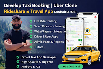 develop taxi booking app, uber clone, rideshare app for android ios
