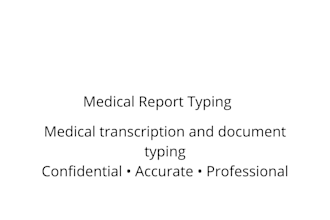 medical report typing and document transcription