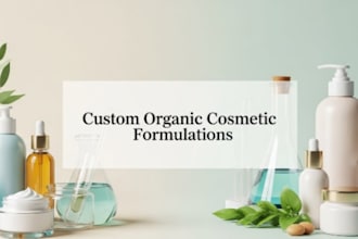 be cosmetic chemist to develop formulation for organic product