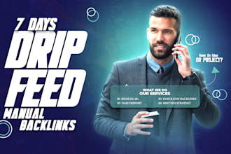 do 7 days drip feed dofollow SEO backlinks package for website ranking