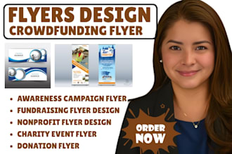 design professional nonprofit fundraising charity  awareness campaign flyers