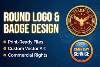 design a round circle logo, badge, emblem, patch, or sticker