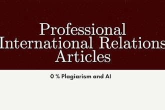 write professional geopolitics, international relations