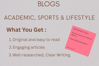 write articles and blogs on academic, sports, and lifestyle topics