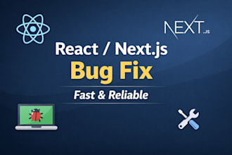 fix react or next js bugs and errors fast
