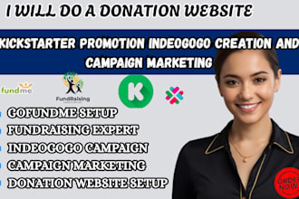 donation website kickstarter promotion indiegogo creation and campaign marketing