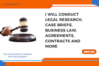 conduct legal research, case briefs, business law, agreements, contracts