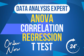 do anova, correlation, t test, regression analysis, survey data analysis,
