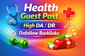 publish health guest posts on fitness and health blog with dofollow backlinks