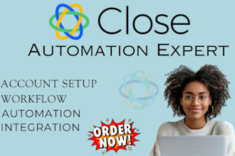 set up your close io crm with required automation as a close io expert