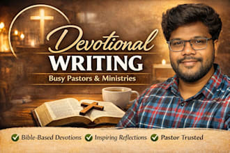 write weekly or monthly christian devotions for busy pastors and ministries