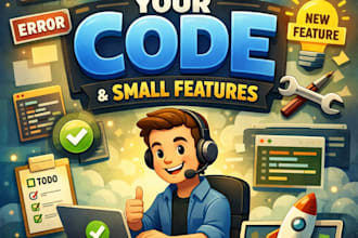 fix bugs or add small features to your web app