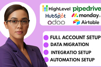 do data migration for ghl, pipedrive, hubspot crm monday, odoo, airtable