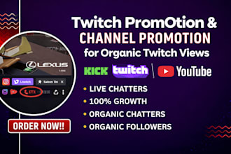 promote twitch prom0tion and channel promotion for organic twitch views