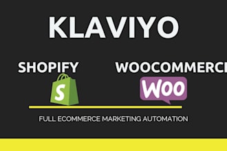 setup klaviyo email marketing for shopify and woocommerce, audit and management