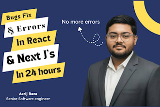 fix react js bugs and next js bug in just 24 hours