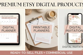 design etsy digital products, etsy planners and etsy printable templates