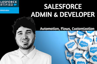 be your salesforce admin and developer