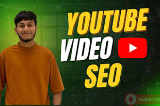advance youtube video SEO specialist to rank your channel organically growth