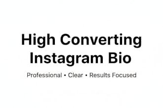 write a very converting instagram bio